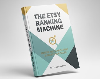 The Etsy Ranking Machine - Rank 1st & Boost Sales | Ultimate Etsy SEO Guide PDF