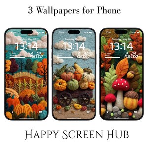May include: Three phone wallpapers with autumn-themed designs. Each displays the time "13:14" and the word "hello". The designs include pumpkins, leaves, and mushrooms. The text "3 Wallpapers for Phone" and "HAPPY SCREEN HUB" are also visible.