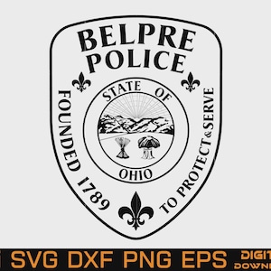 May include: A black and white shield-shaped emblem featuring the text BELPRE POLICE at the top and TO PROTECT & SERVE along the right side. The center contains the State of Ohio seal with mountains, a sun, a sheaf of wheat, and a gear.
