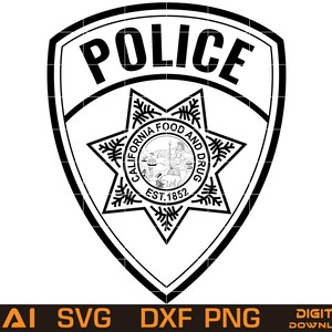 May include: Black and white police badge design with the word "POLICE" at the top. The badge features a star-shaped emblem with the text "CALIFORNIA FOOD AND DRUG" and "EST. 1852". The design is a digital download.