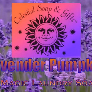 May include: Lavender Pumpkin Magic Laundry Soap with a purple and orange sun graphic and the text "Celestial Soap & Gifts" in a purple field of lavender flowers.