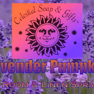 May include: Lavender Pumpkin Room & Linen Spray by Celestial Soap & Gifts. A purple and orange label with a sun graphic and the text "Celestial Soap & Gifts" in a white circle. The text "Lavender Pumpkin Room & Linen Spray" is in blue letters on a purple background.