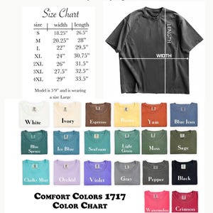 May include: A Comfort Colors 1717 garment-dyed heavyweight t-shirt in dark gray. The image includes a size chart with measurements in inches and a color chart featuring various hues like white, ivory, and black. The text reads "COMFORT COLORS 1717 COLOR CHART."