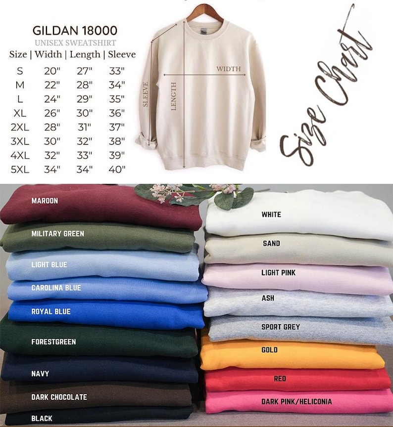 May include: A Gildan 18000 unisex sweatshirt in a neutral color is displayed, with a size chart showing measurements in inches. Below, a stack of sweatshirts in various colors like maroon, navy, and light pink are visible.