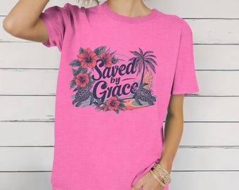 Saved By Grace T-Shirt | Tropical Christian Faith Tee, Floral Palm Jesus Top