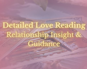 Lettura dei tarocchi sull'amore / Consulenza di coppia, Guida all'anima gemella (PDF in giornata)