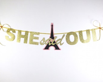 She Said Oui Gold Glitter Banner for Paris Themed Bridal Shower