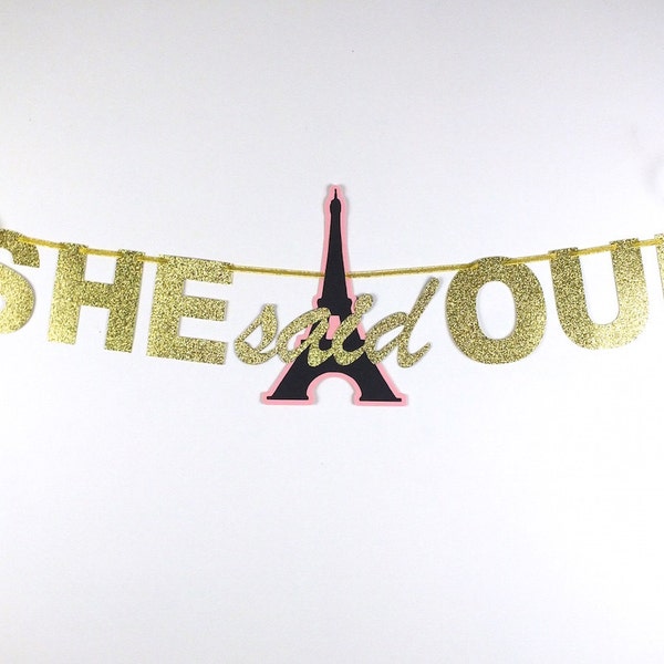 She Said Oui Gold Glitter Banner for Paris Themed Bridal Shower