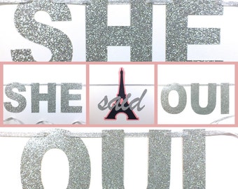 She Said Oui Silver Glitter Banner for  Paris Themed Bridal Shower