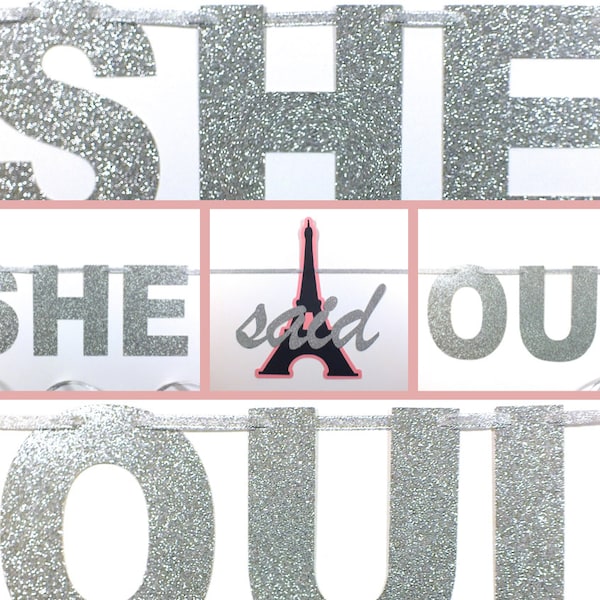 She Said Oui Silver Glitter Banner for  Paris Themed Bridal Shower