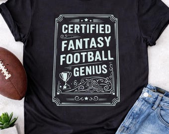 Camiseta de genio certificado del fútbol fantasy / Camiseta divertida de fútbol fantasy / Camiseta del día del draft / GIF de la liga fantasy
