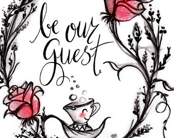 Print Chip - Be Our Guest - Beauty and the Beast - Floral Wreath - handlettered print - Gift for Booknerds(LAST CHANCE)