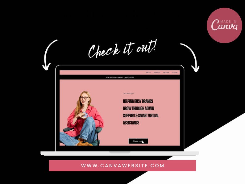 May include: A laptop screen displays a website with a pink background and the text "Check it out!". The website features a woman holding a mug, and the text "Helping Busy Brands, Grow Through Admin, Support & Smart Virtual Assistance."
