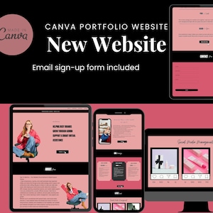 May include: A digital marketing presentation showcasing a new website design, displayed on various devices. The design features a pink and white color scheme, with the text "CANVA PORTFOLIO WEBSITE New Website" and "Email sign-up form included".