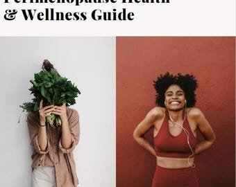 Puede incluir: Una guía de bienestar titulada "Perimenopause Health & Wellness Guide" con una mujer sosteniendo hierbas y otra mujer con ropa deportiva. La guía presenta un gráfico de mariposa y el texto "BY SECOND ACT".