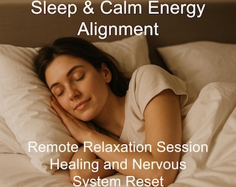 Sleep & Calm Energy Alignment | Remote Relaxation Session | Digital Healing for Deep Rest and Nervous System Reset
