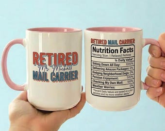 Funny Retired Mail Carrier Nutrition Facts Mug, Personalized Postal Worker Retirement Gift, Postman Appreciation Coffee Cup, Mailman Present