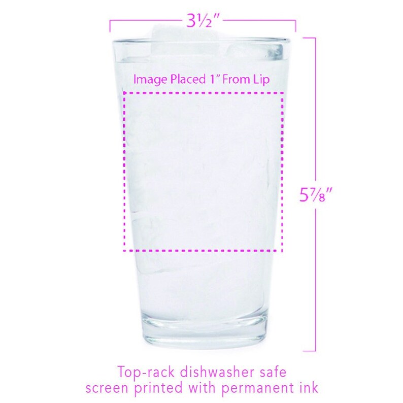 May include: A clear glass with a 3 1/2 inch height and 5 7/8 inch width. The glass is filled with water and ice. The image is placed 1 inch from the lip of the glass. Top-rack dishwasher safe, screen printed with permanent ink.