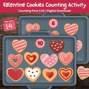 May include: Digital download graphic featuring Valentine's Day cookies for a counting activity. The image shows heart-shaped cookies on trays, with numbers 1-10. The text includes "Valentine Cookies Counting Activity" and "February 14."