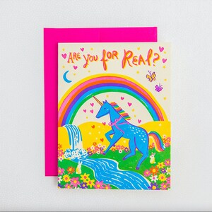 ¿Eres real? - Tarjeta de amor y amistad con juego de palabras, fantasía, unicornio mágico, arcoíris, galentines y mucho más.