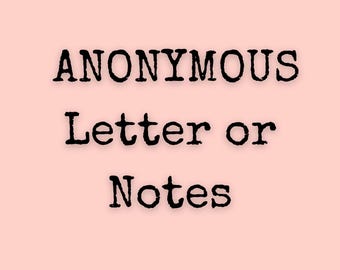 Anonymous Letter or Notes | Secret Mail, Mystery Message (Handwritten or Printed)