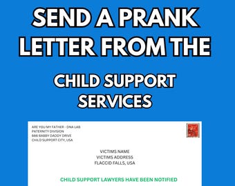 Prank Child Support Letter | Anonymous Gag Mail for Dad