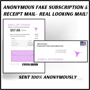 May include: Image of a fake subscription receipt and mail from "Smell My Thongs." The receipt shows a monthly charge of $57.68. The mail includes a subscription confirmation with a thong graphic and the text "Sent 100% Anonymously."