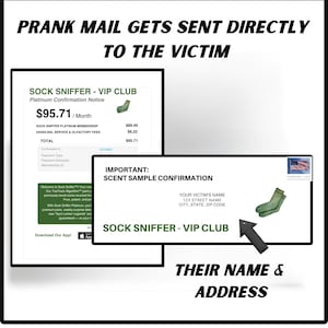 May include: Image shows a mock-up of a "Sock Sniffer - VIP Club" prank mail campaign. The image includes a confirmation notice, a scent sample confirmation, and an arrow pointing to the recipient's name and address.