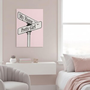 My House is on Pretty Girl Ave. Street Sign Canvas Wall Art, Pink Girly ...