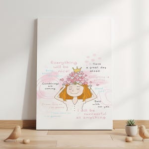 May include: A charming illustration on a white canvas. It depicts a cartoon girl with orange hair, a crown, and a heart-shaped design above her head. Text includes phrases like "Everything will be nice" and "Good things are coming."