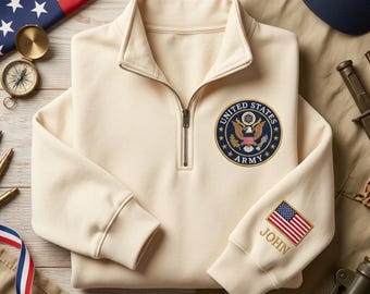 Custom Name US Army Quarter Zip Sweatshirt, Embroidered Military Pullover, Personalized Veteran Gift, Patriotic United States Army Gifts