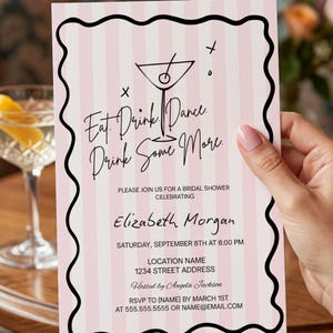 Puede incluir: Invitación a rayas rosas y blancas con borde negro decorativo, sostenida por una persona. La invitación dice "Eat Drink Dance Drink Some More" e invita a una despedida de soltera para Elizabeth Morgan el 8 de septiembre.