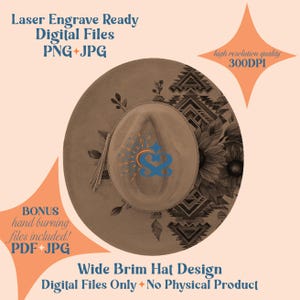 May include: A wide-brimmed hat design with floral and geometric patterns, available as digital files. The hat features a central emblem and a tassel. The image includes text: "Laser Engrave Ready Digital Files PNG+JPG" and "Wide Brim Hat Design Digital Files Only + No Physical Product."
