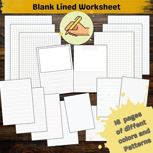 May include: A collection of blank lined worksheets in various patterns. The image includes graph paper, lined paper, and blank pages. The text at the top reads "Blank Lined Worksheet." The image also includes a graphic of a hand holding a pen and the text "16 pages of different colors and patterns."