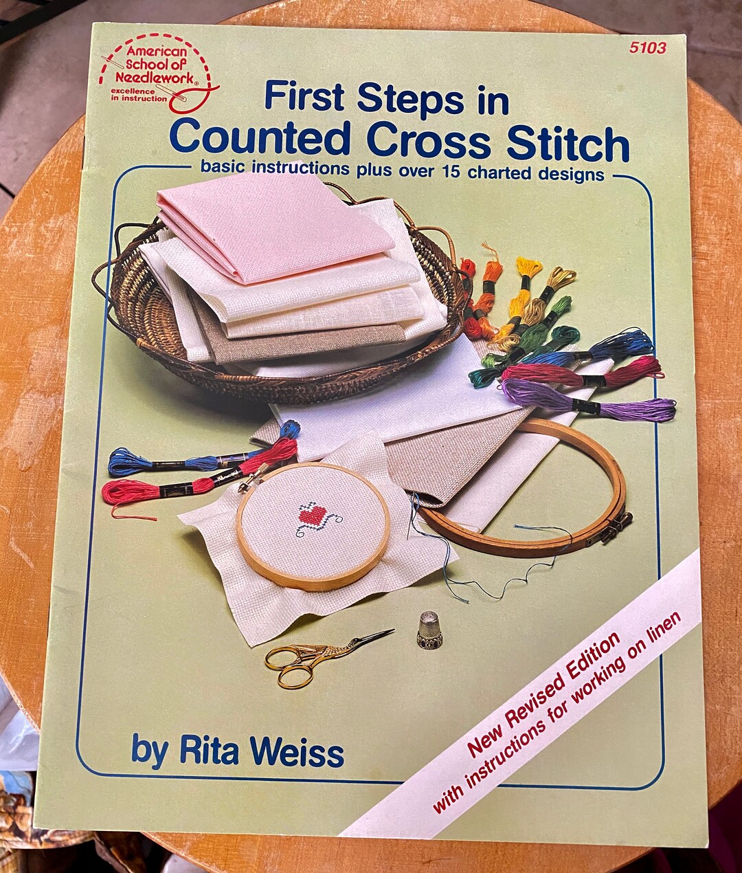 First Steps in Counted Crossstitch Basic Instructions Plus 15 Charted
