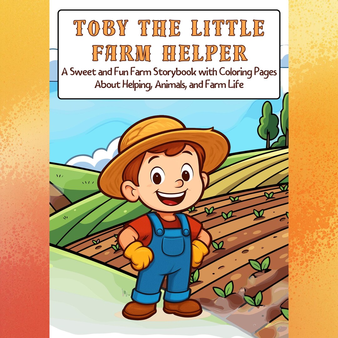 Toby the Little Farm Helper Storybook – Kids Coloring PDF (instant ...