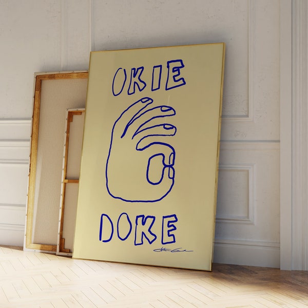 Okie Doke Print - Mid Century Print - Aesthetic wall art - Trendy Blue Print - Typography Print - Hand Drawn Sketch Print - Trendy Print