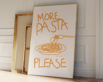 More Pasta Please - Spaghetti Poster - Retro Food Print - Modern Kitchen Decor -  Pasta Print - Retro Art - Pop Art Food Print - Food Sketch