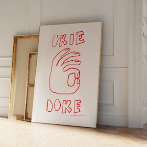Okie Doke プリント、ミッドセンチュリー プリント、美的ウォール アート、タイポグラフィ プリント、手描きスケッチ、美的ポスター、トレンディな赤プリント、ベッドルーム アート
