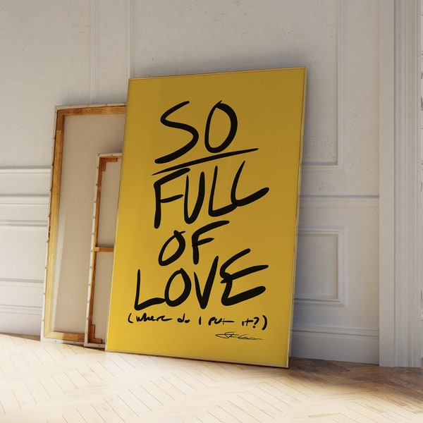 Full of Love Print - Mid Century Print - Art mural esthétique - Quote Print - Bauhaus Print - Typography Print - Trendy Yellow Print