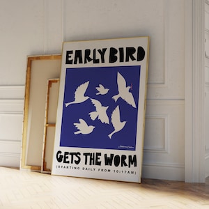 Early Bird Gets the Worm Poster - Trendy Blue Print - Gift for Bird Lover - Bird Illustration - Exhibition poster - Typography Print