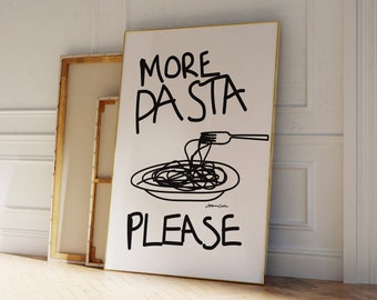 More Pasta Please - Spaghetti Poster - Retro Food Print - Modern Kitchen Decor -  Pasta Print - Retro Art - Pop Art Food Print - Food Sketch