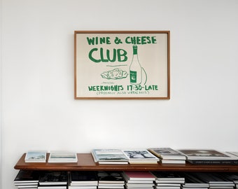 Horizontal Wine and Cheese Club Poster - Vintage Food Poster - Wine Print - Retro Food Art - Mid Century Modern Print - Modern Kitchen Art