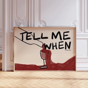 „Tell Me When Wine“ Kunstdruck - Retro Barwagen Poster