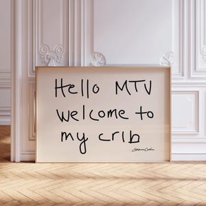 Hi MTV, Welcome to My Crib Print: Horizontal Bauhaus Typography, Narrow Dorm Decor