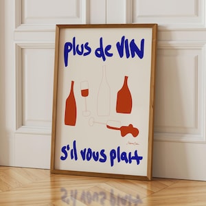 Impression d'art Plus de vin s'il vous tresse, impression d'art de vin français, art de chariot de bar minimaliste, art typorographique chic moderne écrit à la main, déco bar à vin