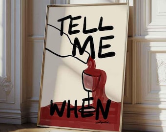 Tell Me When Wine Print: Retro Bar Cart Art