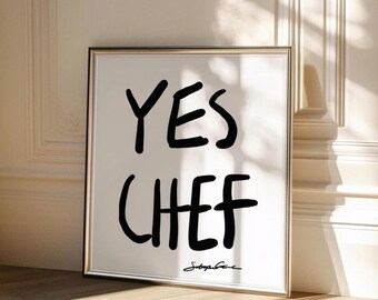 Yes Chef Print: Minimalist Kitchen Art, Black and White Typography