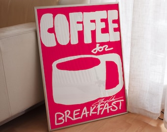 Retro Coffee for Breakfast Poster Print: Bright Pink Kitchen Cafe Wall Art
