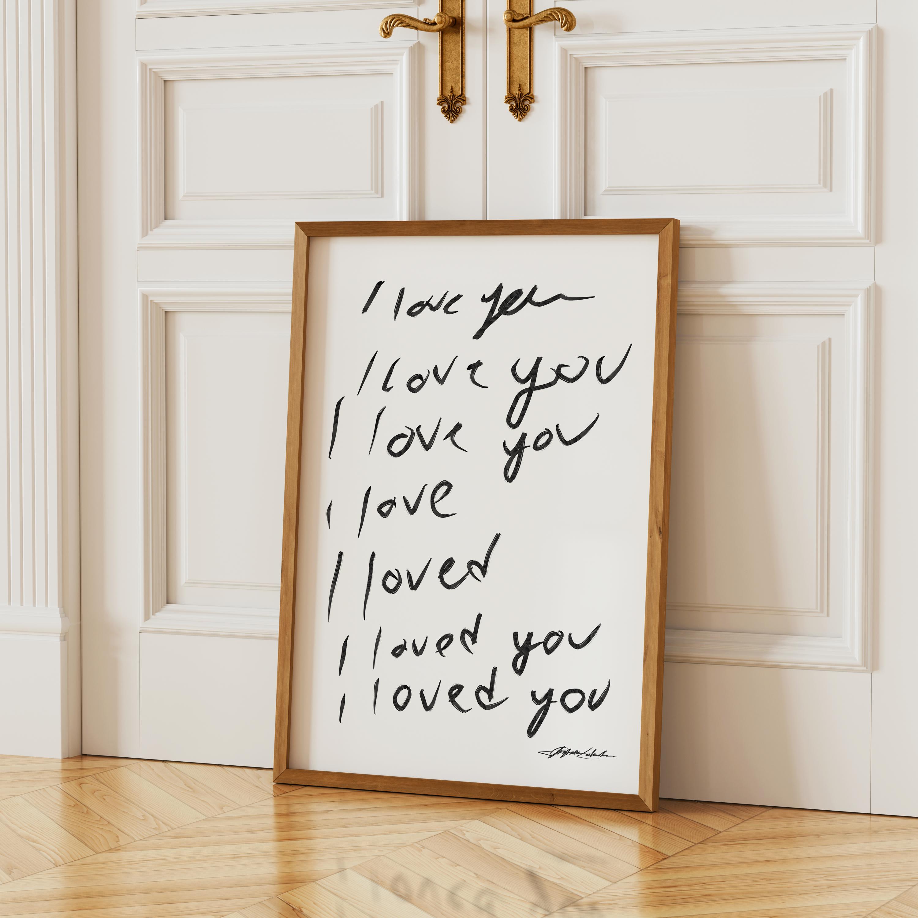 I Loved You Print, Mid Century Modern Art, Handwritten Typography